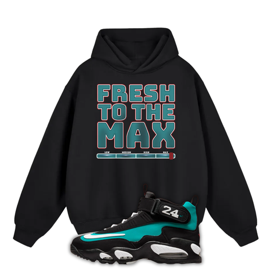 Black hoodie with 'Fresh to the Max' text and a Nike Air Griffey Max 1 Freshwater sneaker on a white background