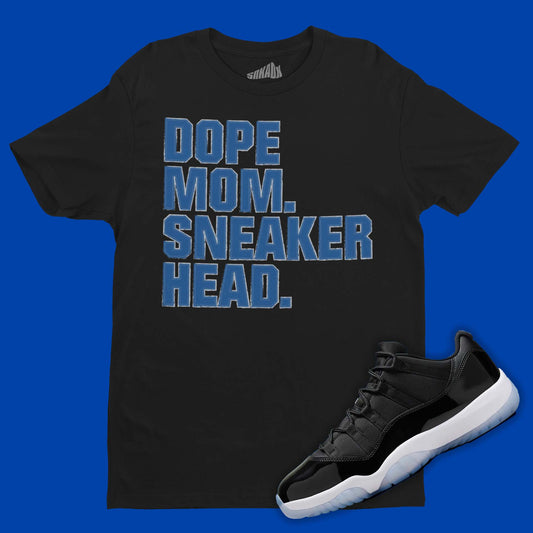 Dope Mom Sneakerhead T-Shirt Matching Air Jordan 11 Low Space Jam