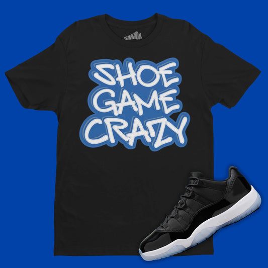 Shoe Game Crazy T-Shirt Matching Air Jordan 11 Low Space Jam