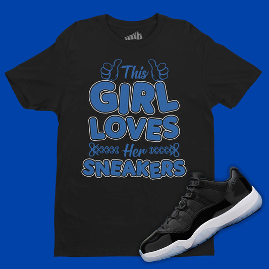 This Girl Loves Her Sneakers T-Shirt Matching Air Jordan 11 Low Space Jam