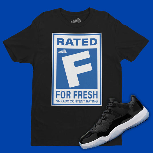 Rated F For Fresh T-Shirt Matching Air Jordan 11 Low Space Jam
