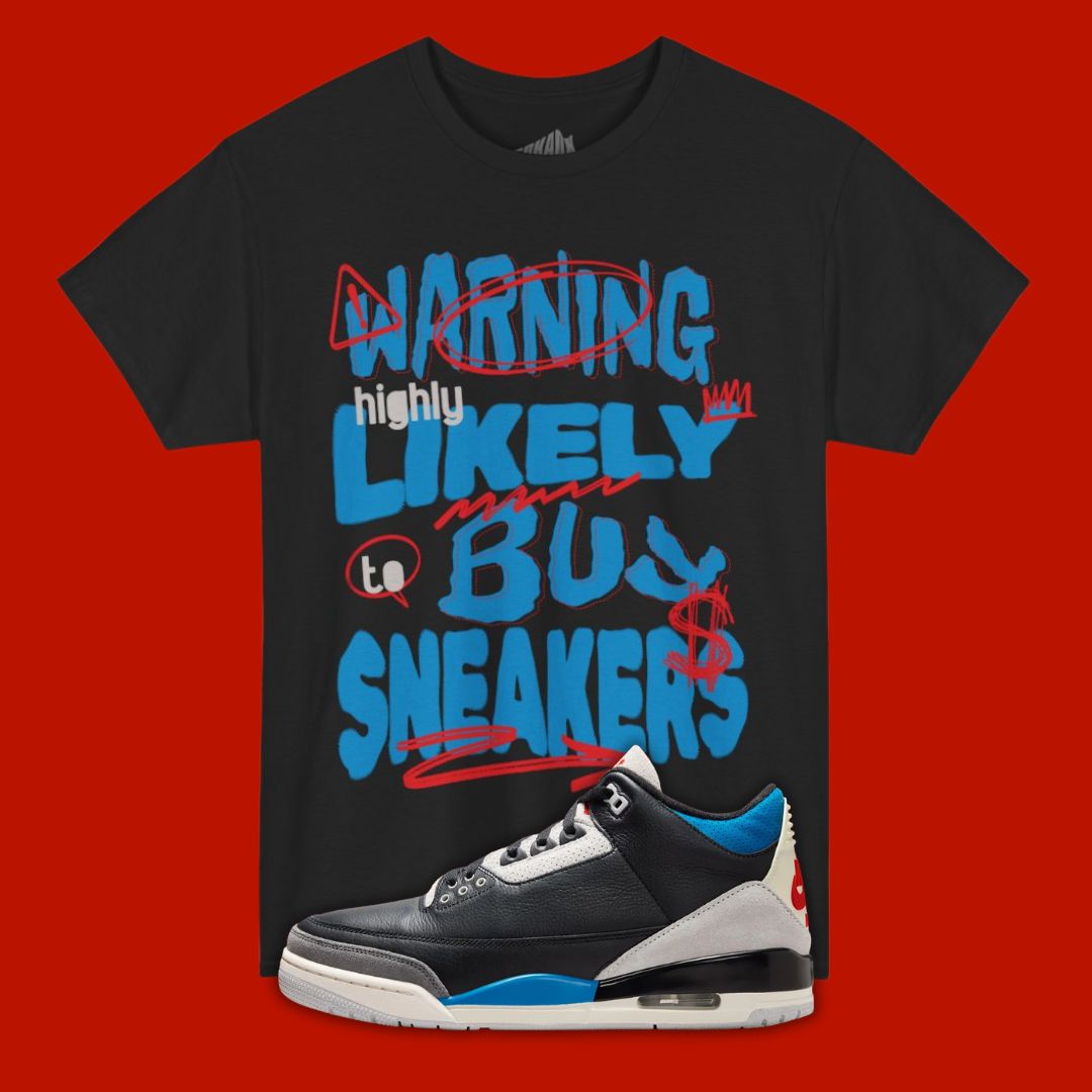 Warning Buy Sneakers black T-Shirt Matching Jordan 3 Rare Air