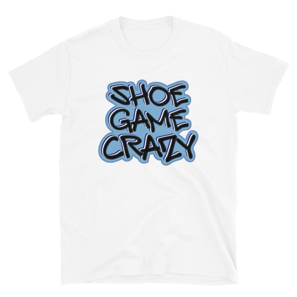 Shoe Game Crazy Shirt to Match Air Jordan 6 UNC - SNKADX