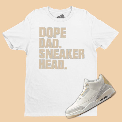 Dope Dad Sneakerhead T-Shirt Matching Air Jordan 3 Craft Ivory