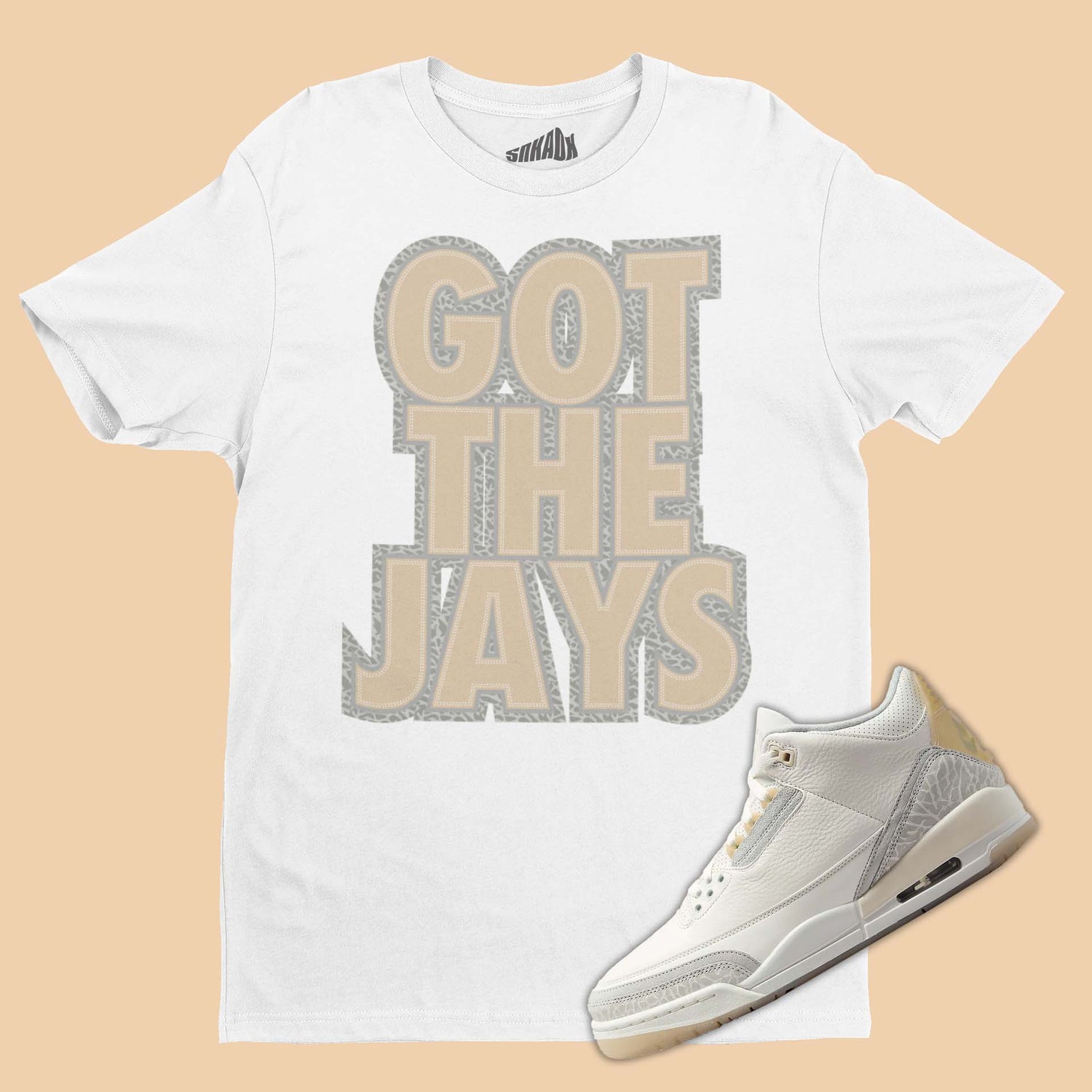 Got The Jays T-Shirt Matching Air Jordan 3 Craft Ivory