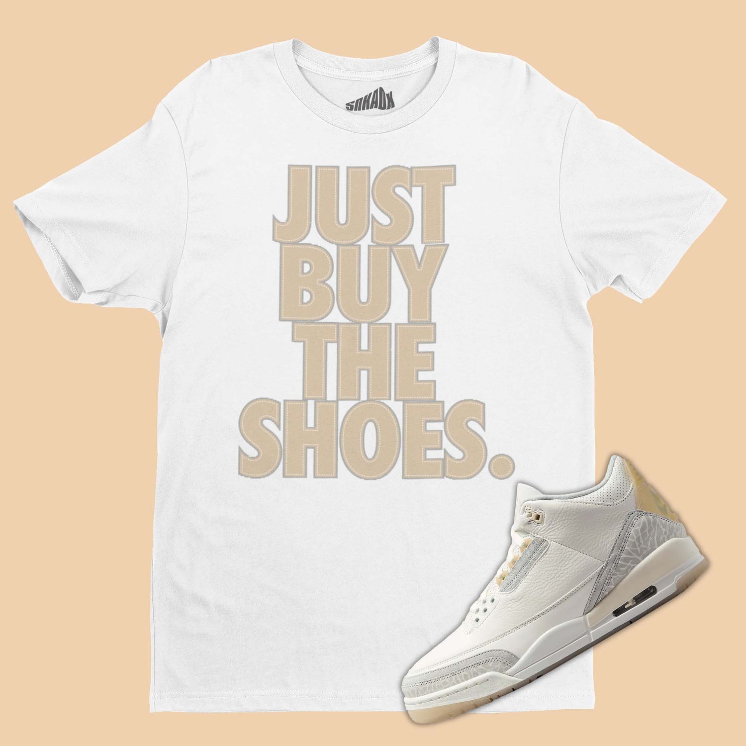 Just Buy The Shoes T-Shirt Matching Air Jordan 3 Craft Ivory