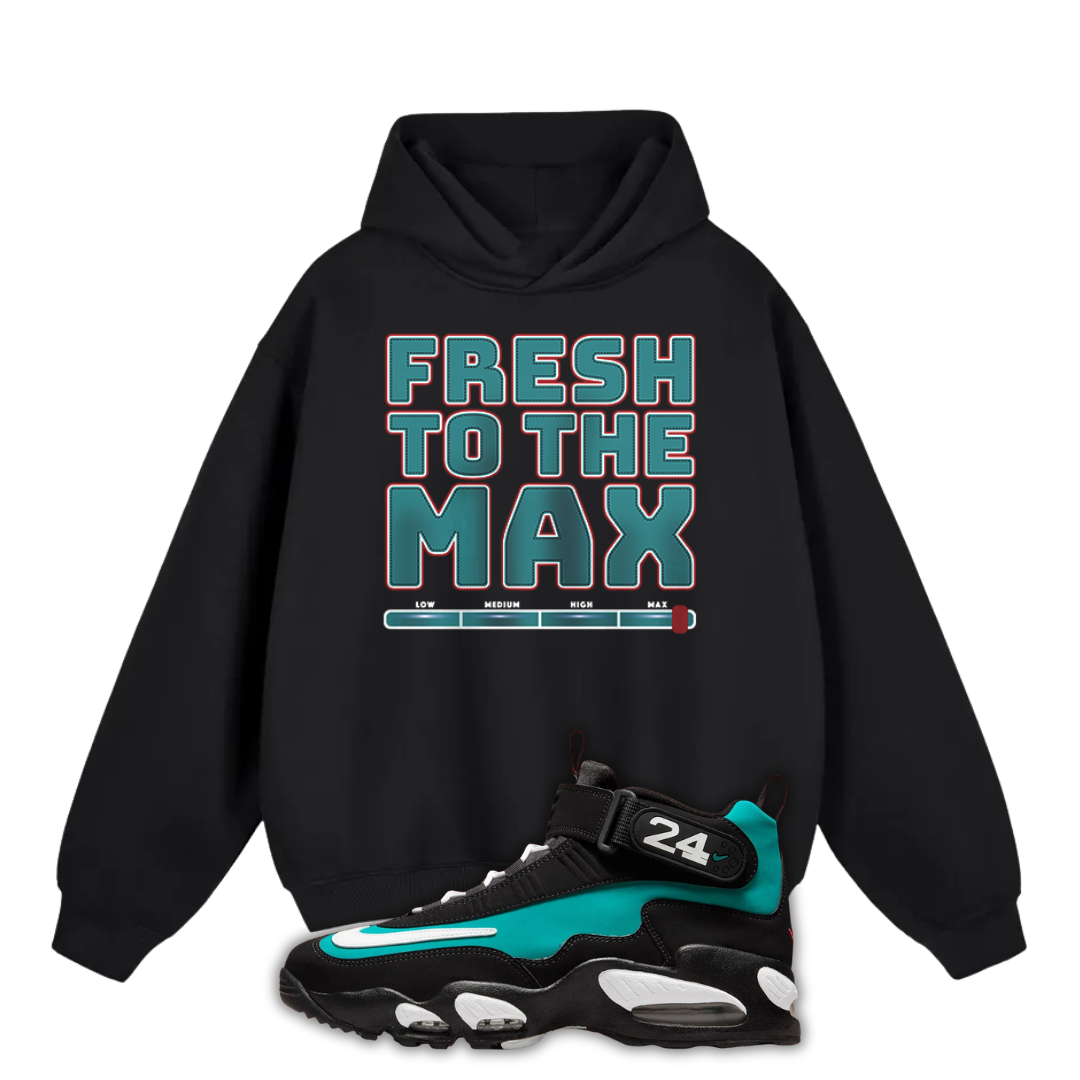 Black hoodie with 'Fresh to the Max' text and a Nike Air Griffey Max 1 Freshwater sneaker on a white background