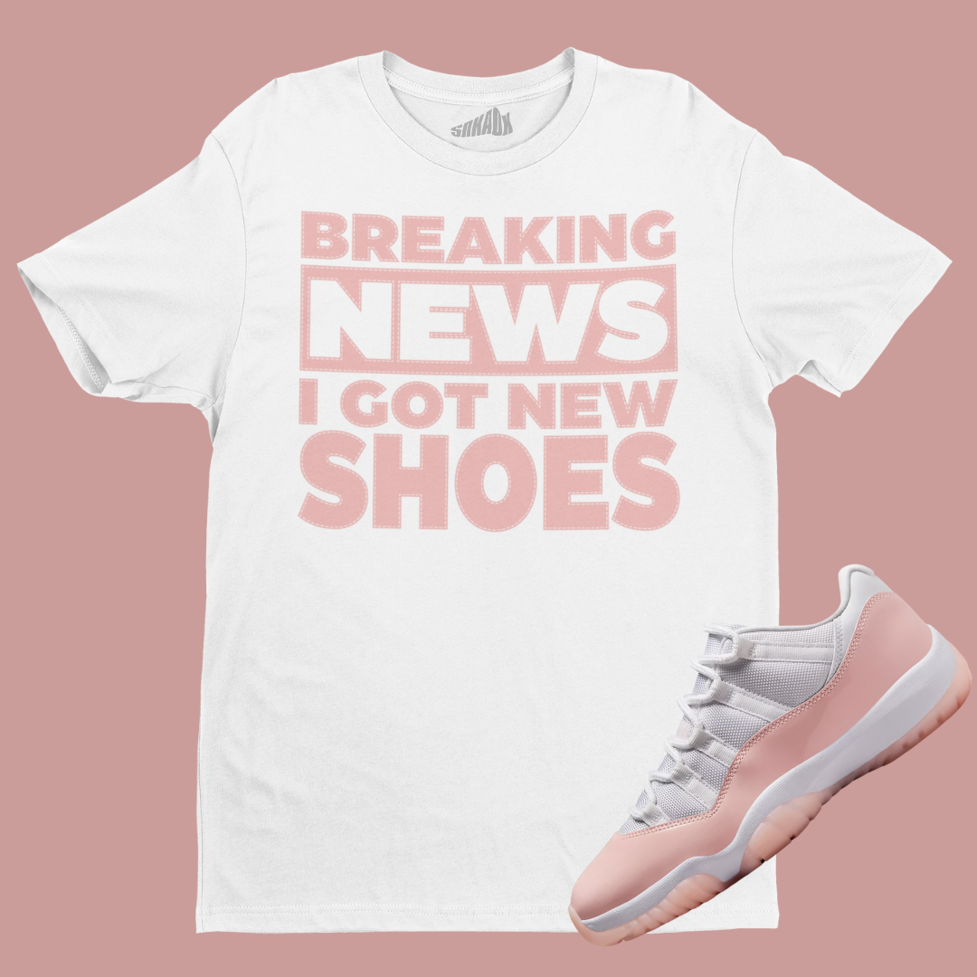 Breaking News T-Shirt Matching Air Jordan 11 Low Legend Pink