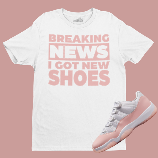 Breaking News T-Shirt Matching Air Jordan 11 Low Legend Pink
