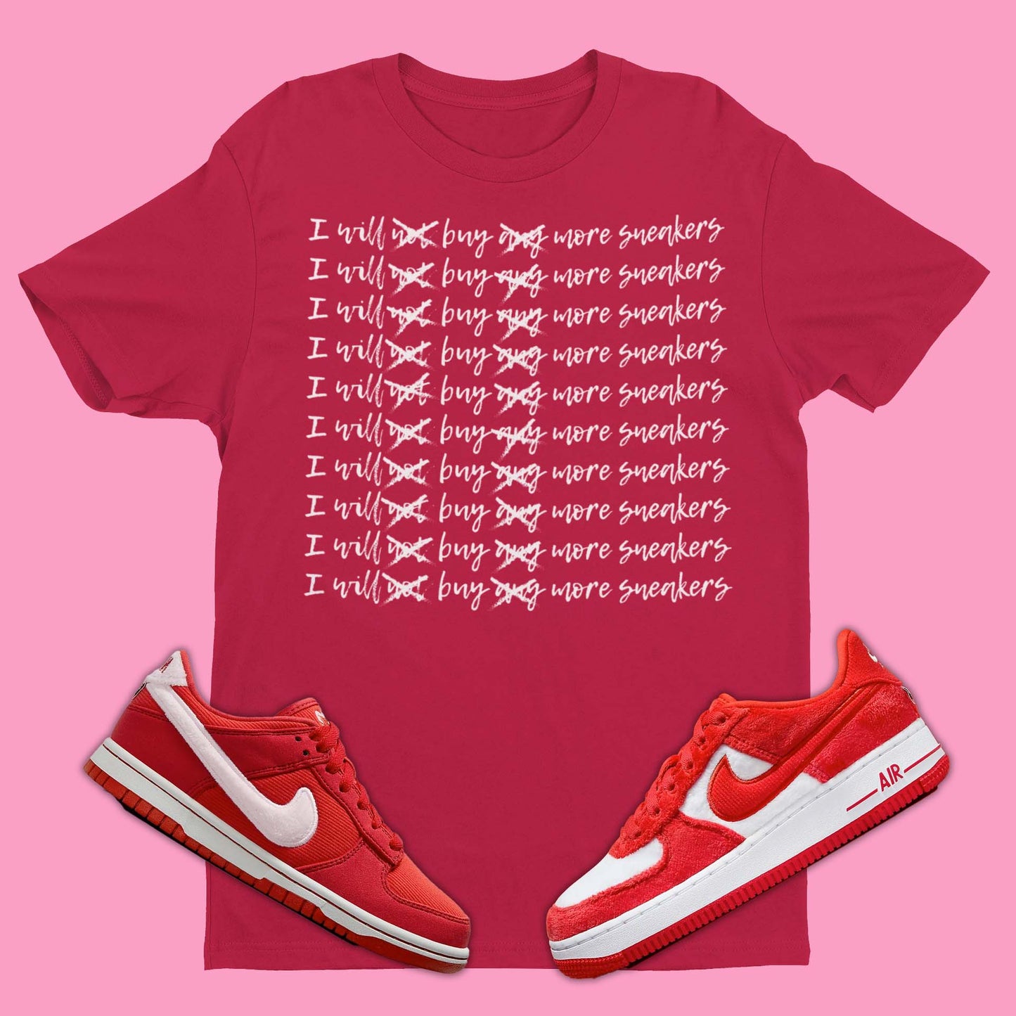 Buy More Sneakers T-Shirt Matching Dunk Low and AF1 Valentine's Day 2024