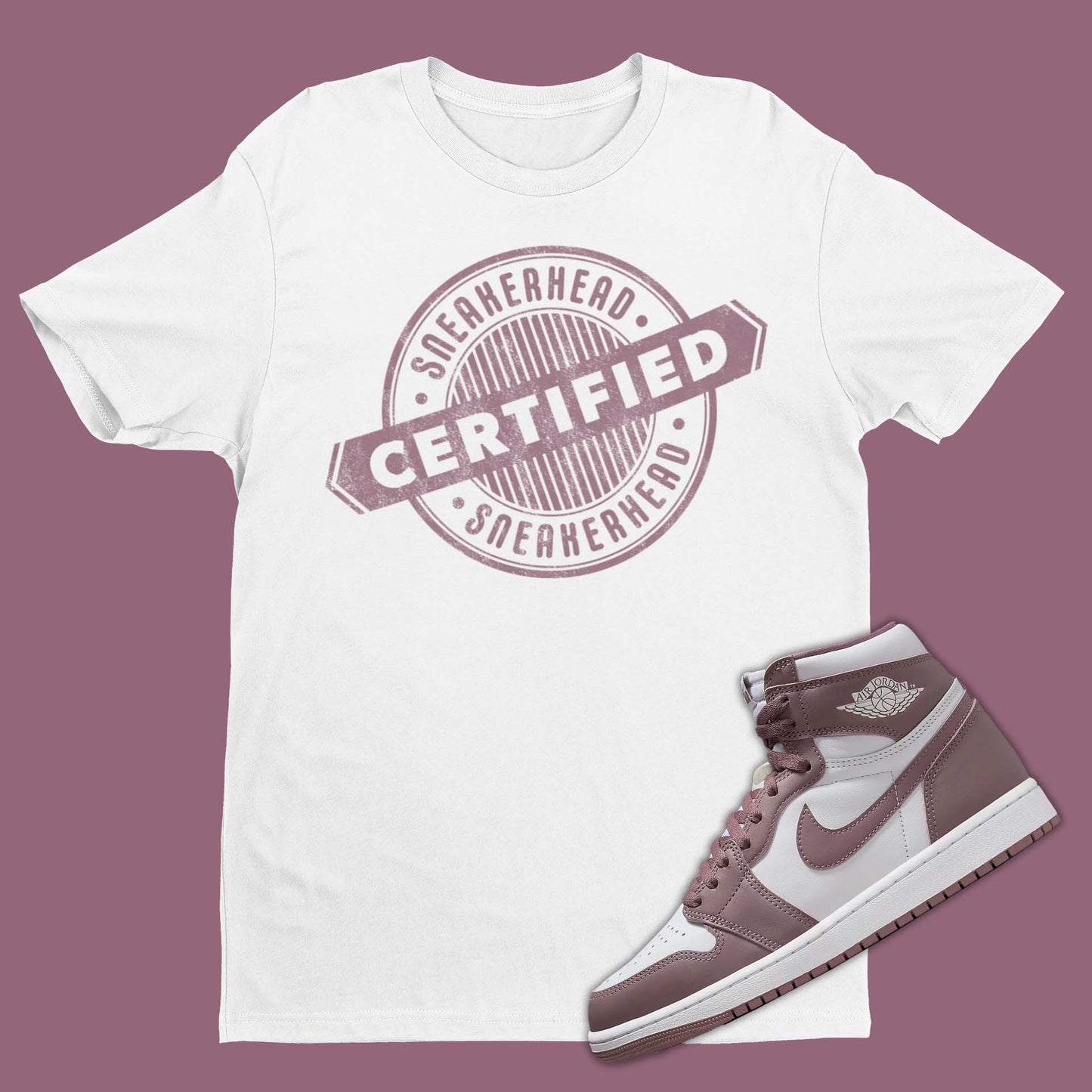 Certified Sneakerhead Air Jordan 1 High Mauve Matching T-Shirt from SNKADX