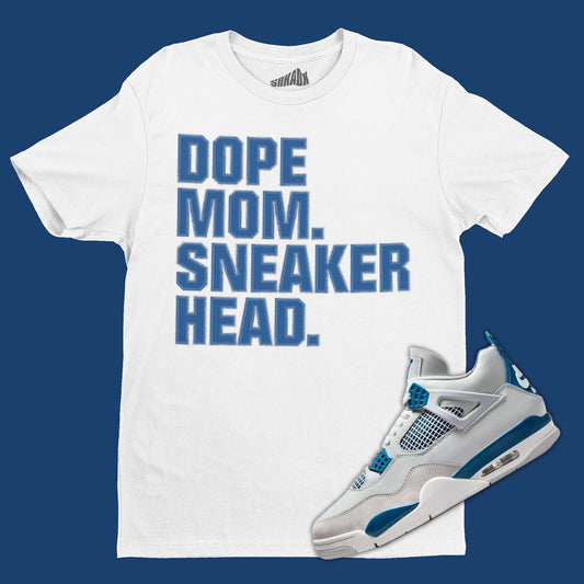 Dope Mom Sneakerhead T-Shirt Matching Air Jordan 4 Industrial Blue