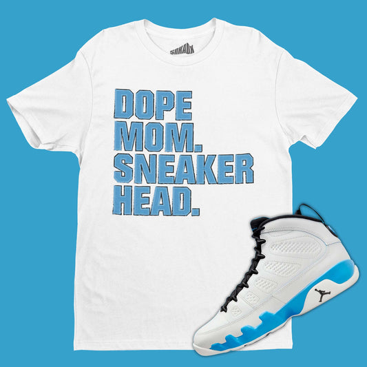 Dope Mom Sneakerhead T-Shirt Matching Air Jordan 9 Powder Blue