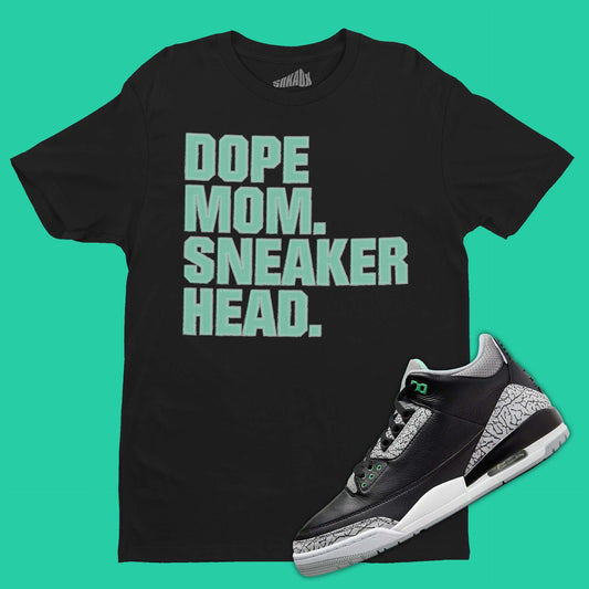 Dope Mom Sneakerhead T-Shirt Matching Air Jordan 3 Green Glow