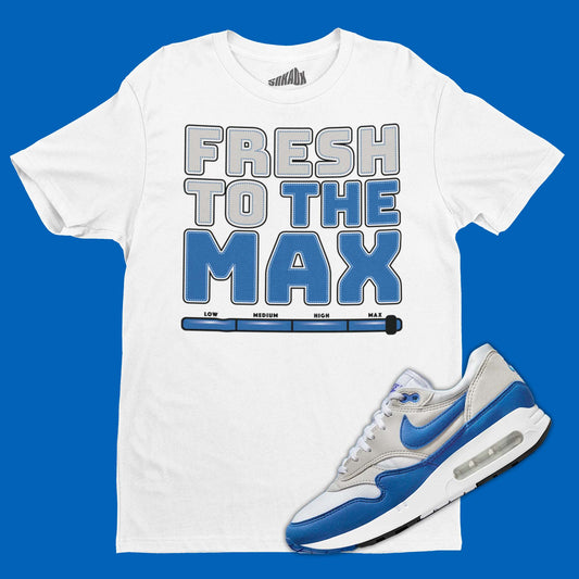 Fresh To The Max T-Shirt Matching Air Max 1 ’86 Royal Blue