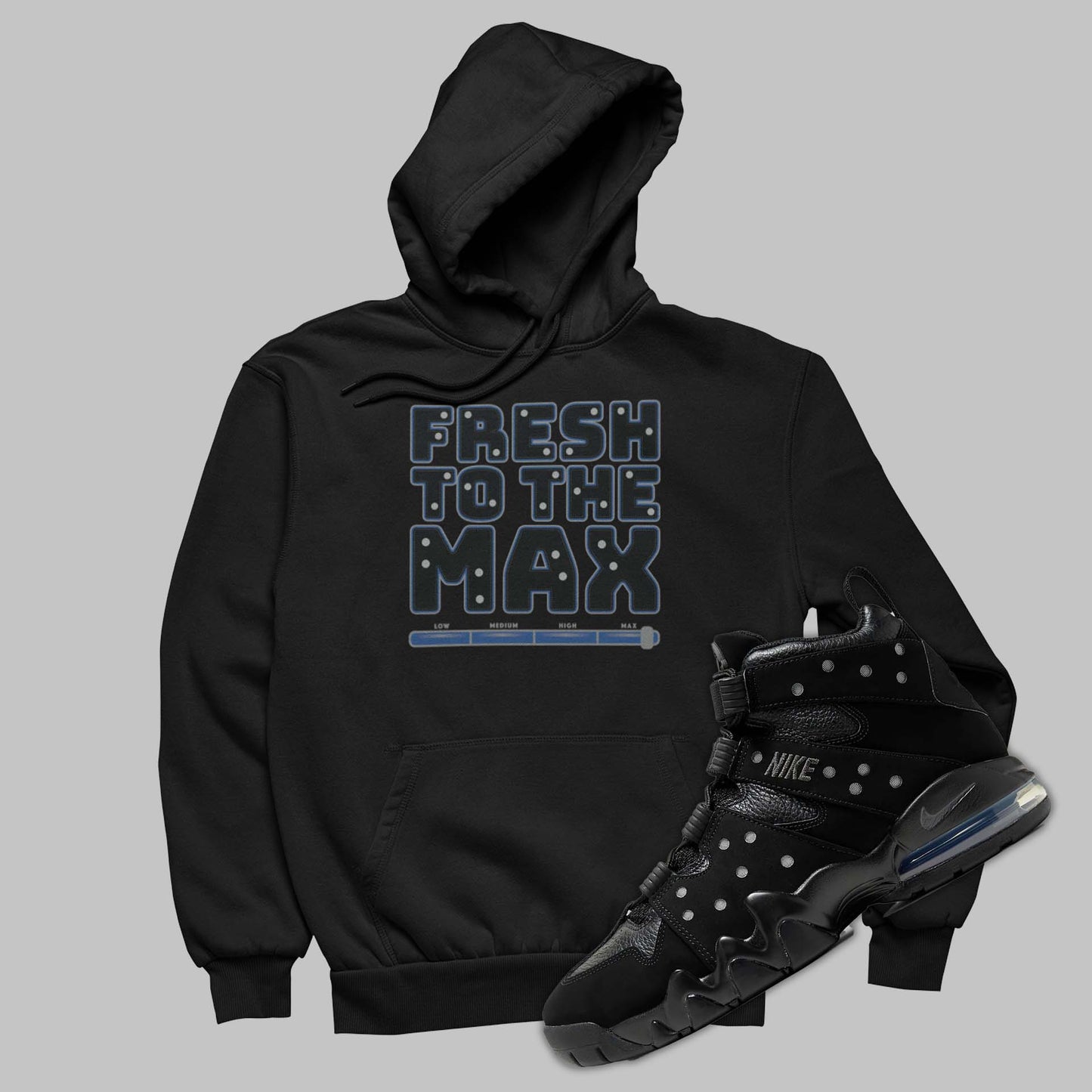 Fresh To The Max Hoodie To Match Nike Air Max 2 CB 94 Triple Black