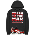 Fresh To The Max Heavyweight Hoodie Matching Air Griffey Max 1 Reds