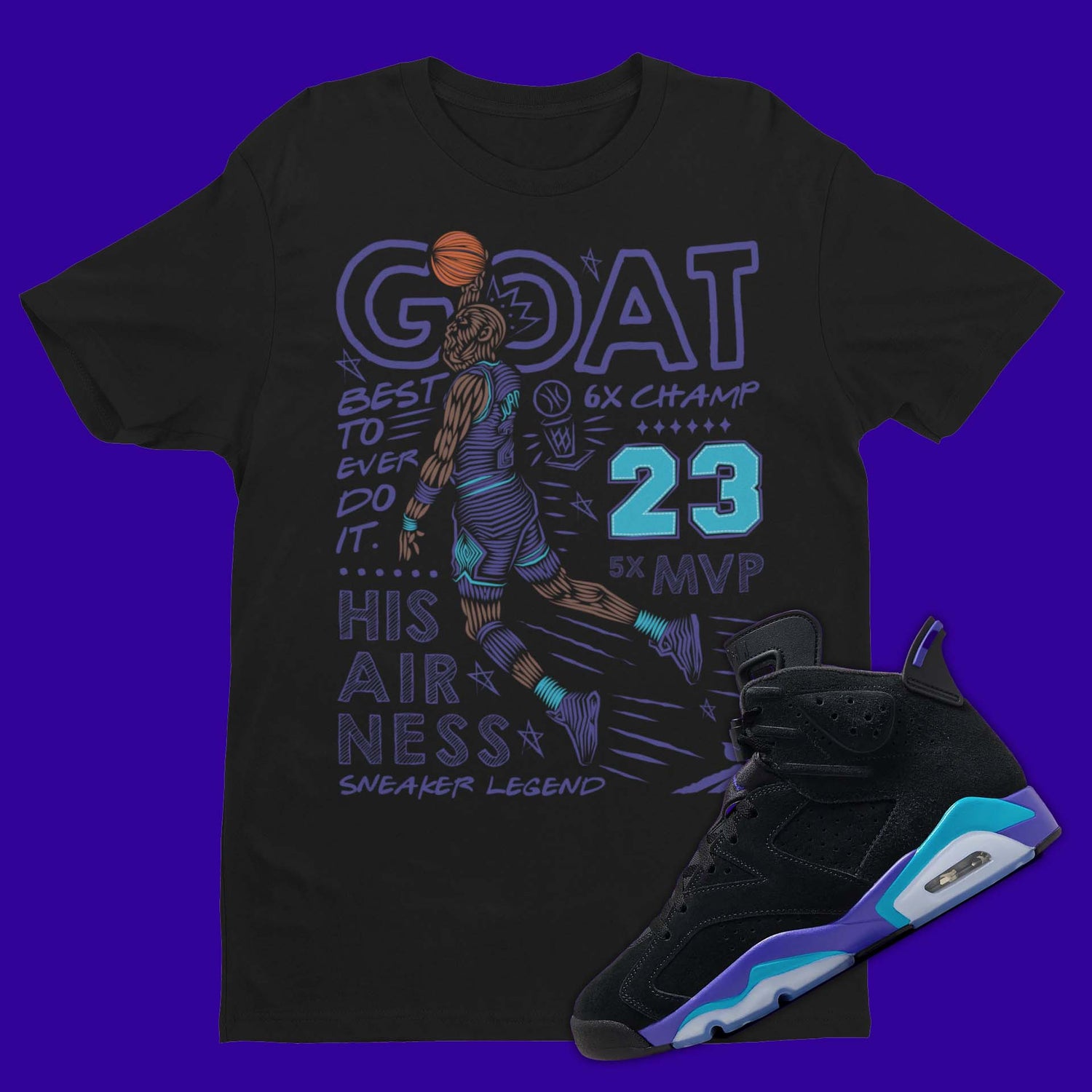 GOAT Air Jordan 6 Aqua Matching T-Shirt from SNKADXGOAT Air Jordan 6 Aqua Matching T-Shirt from SNKADX. Design with Michael Jordan dunking basketball on the front.