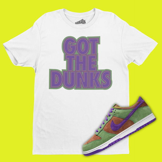 Got The Dunks T-Shirt Matching Dunk Low Veneer