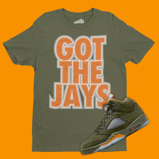 Got The Jays T-Shirt Matching Air Jordan 5 Olive