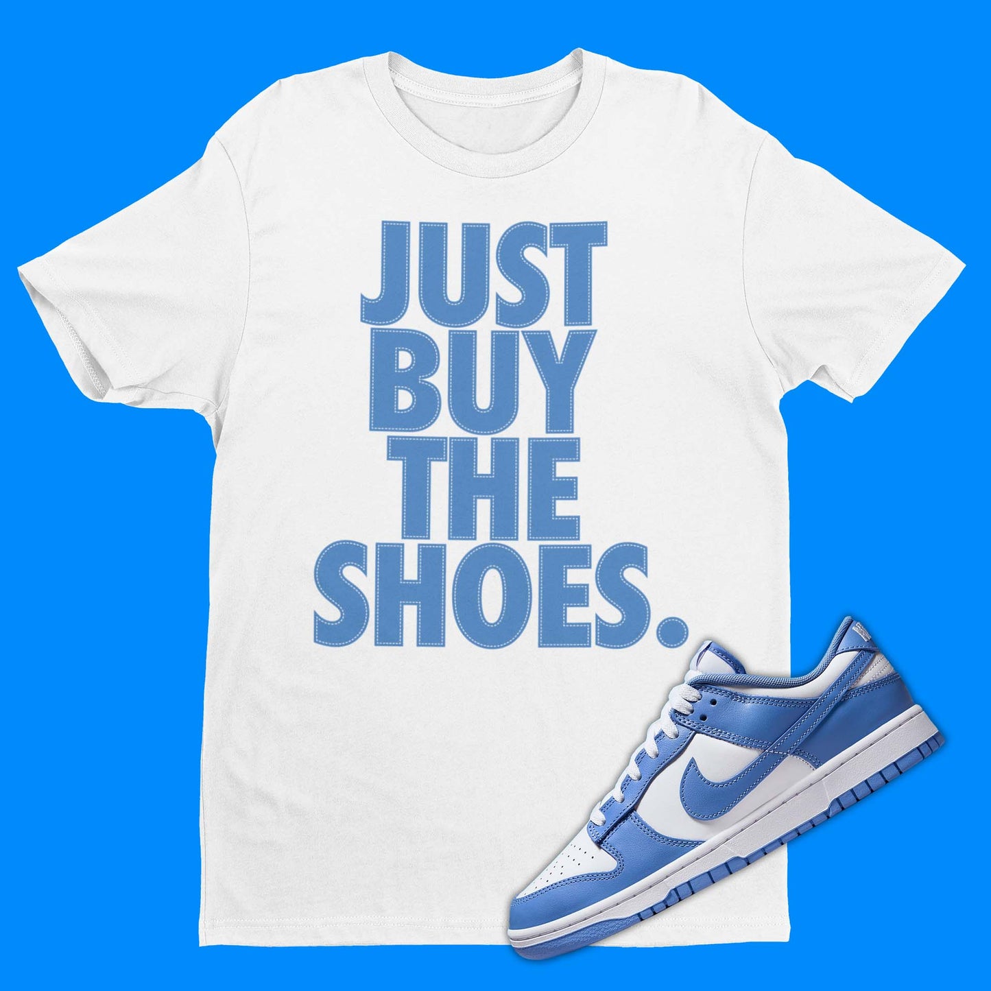 Just Buy The Shoes Nike Dunk Polar Blue Matching T-Shirt from SNKADX