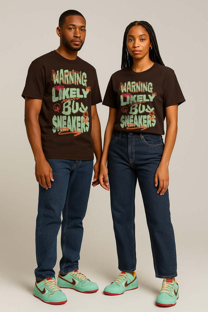 Man and Woman wearing Warning Highly Likely to Buy Sneakers brown T-Shirt Matching Dunk Low SB Rodeo BHM.