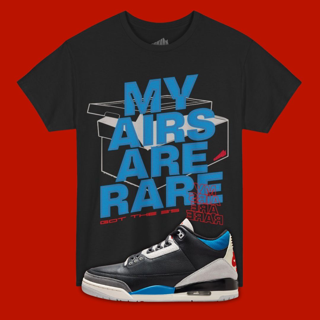 My Airs Are Rare black T-Shirt Matching air Jordan 3 Rare Air