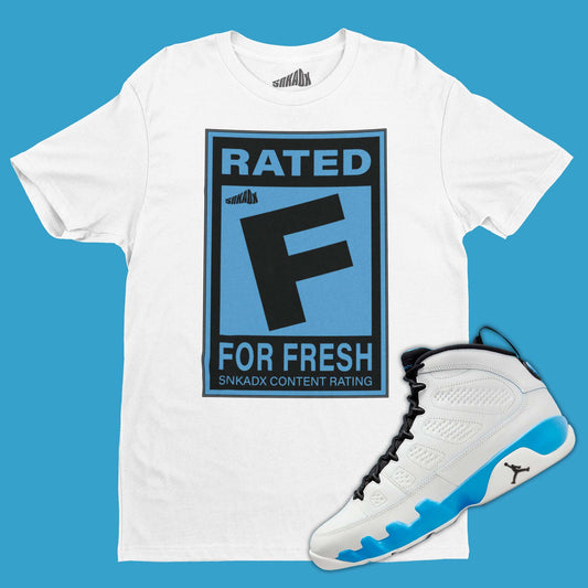 Rated F For Fresh T-Shirt Matching Air Jordan 9 Powder Blue
