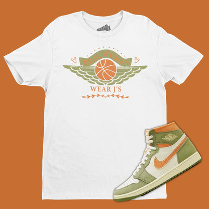 Real Women Wear J's T-Shirt Matching Air Jordan 1 High OG Celadon