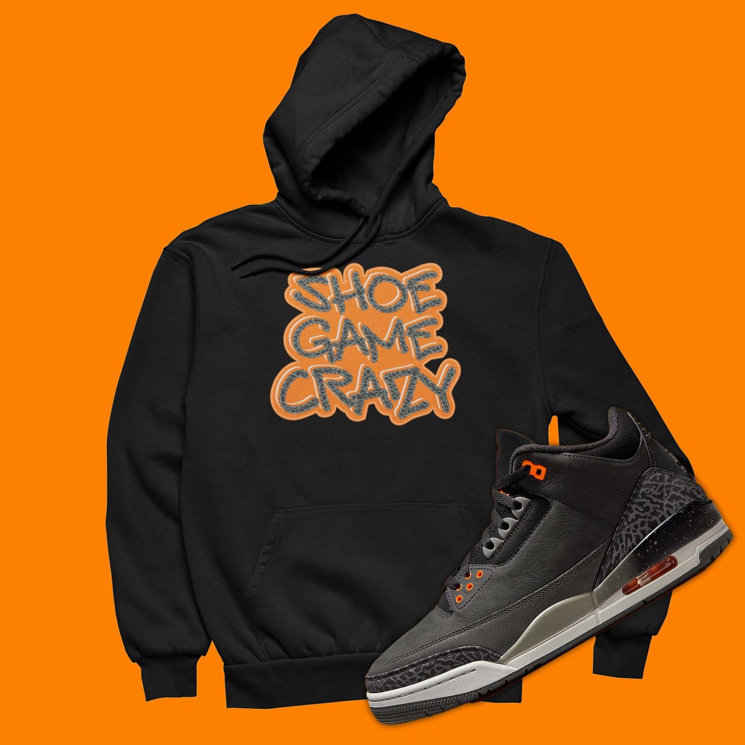 Shoe Game Crazy Hoodie Matching Air Jordan 3 Fear Pack