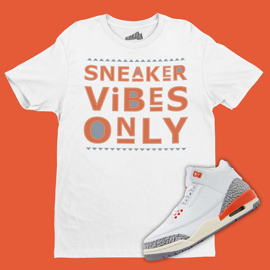 Sneaker Vibes Only T-Shirt Matching Air uniforms Jordan 3 Georgia Peach