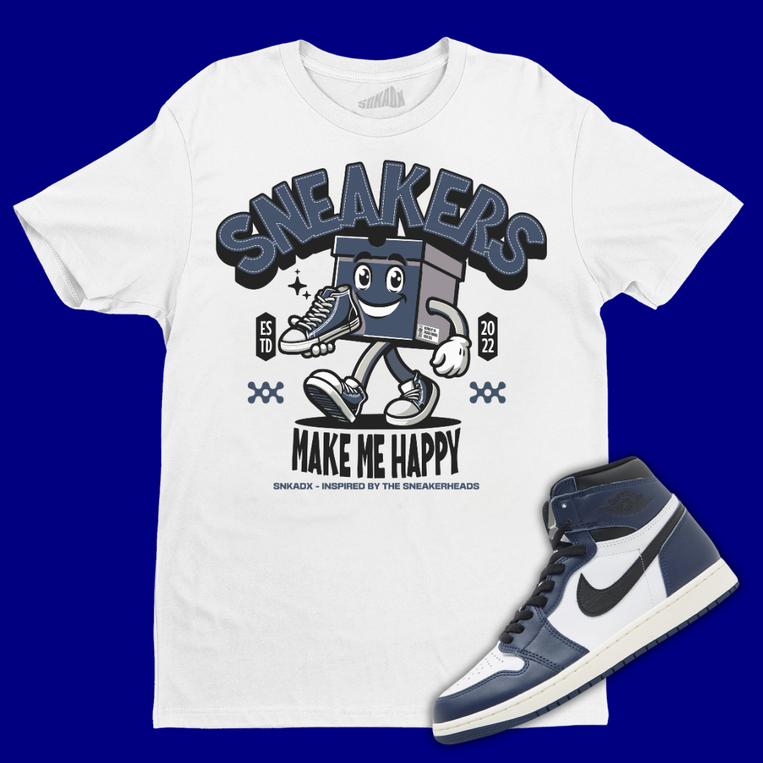 Sneakers Make Me Happy White T-Shirt Matching Jordan 1 High OG Midnight Navy