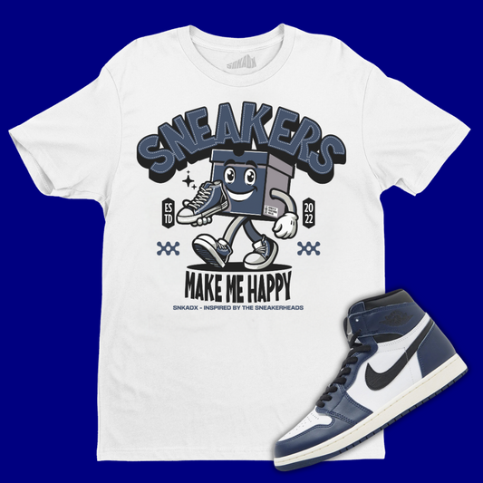 Sneakers Make Me Happy White T-Shirt Matching Jordan 1 High OG Midnight Navy
