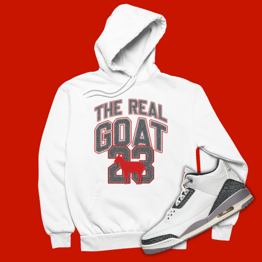 The Real GOAT White Hoodie Matching Jordan 3 Cement Grey