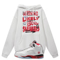 White hoodie with colorful text that says Warning Highly Likely To Buy Sneakers and a white Air Jordan 5 Fire Red sneaker on a white background 