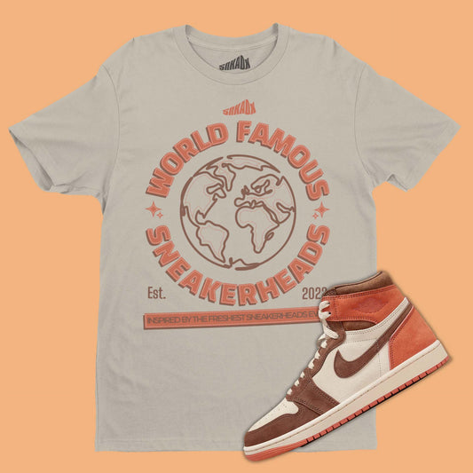 World Famous Sneakerheads T-Shirt Matching Air Jordan 1 Dusted Clay