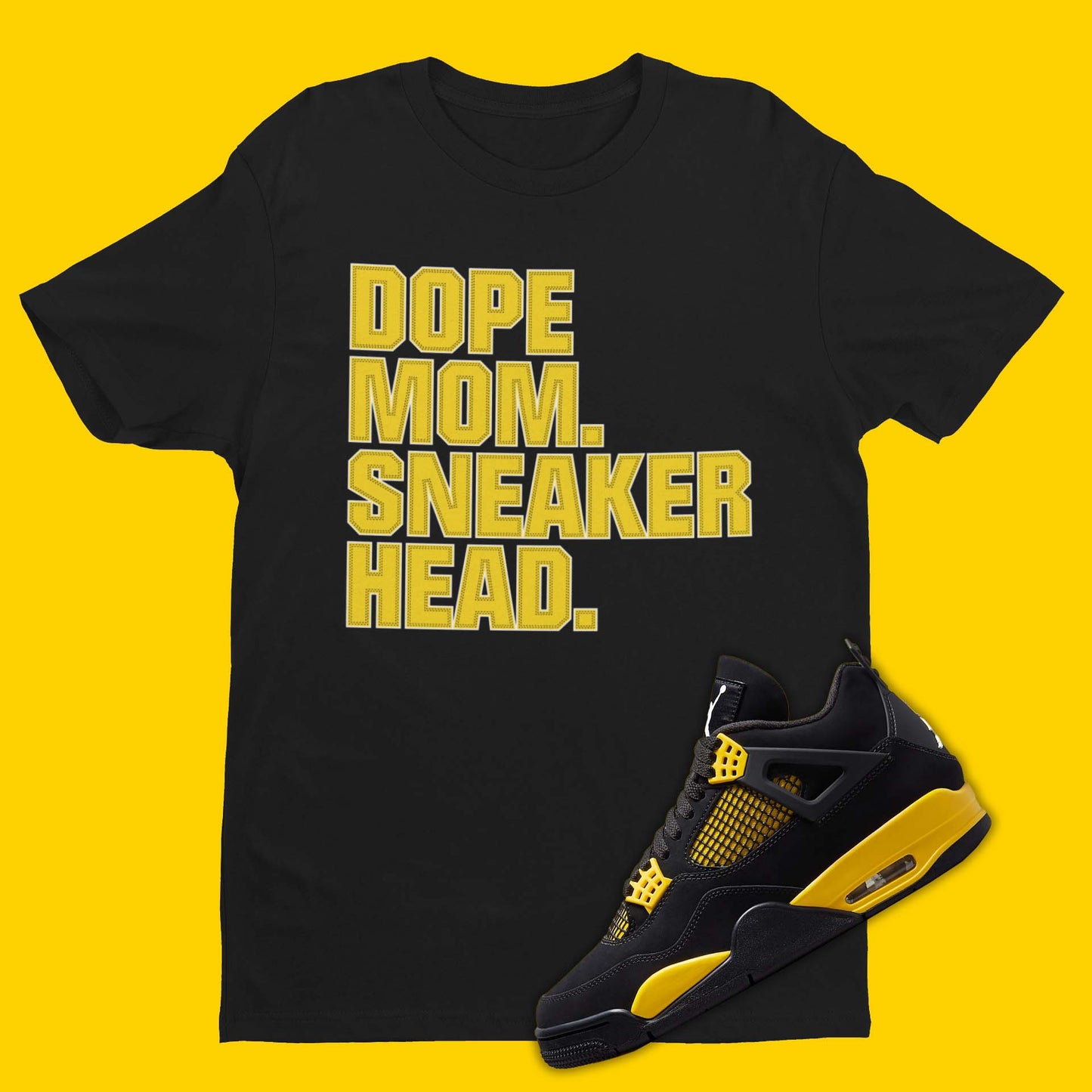 Black crew neck black t-shirt with 'Dope Mom Sneakerhead' design inspired by Air Jordan 4 Thunder sneakers.