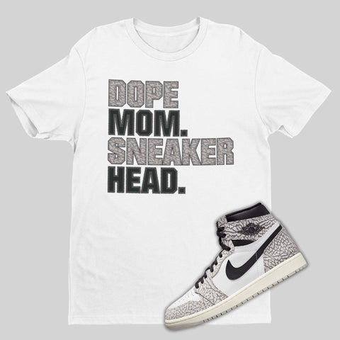 Air Jordan 1 Retro High OG White Cement white shirt with dope mom sneakerhead on the front.