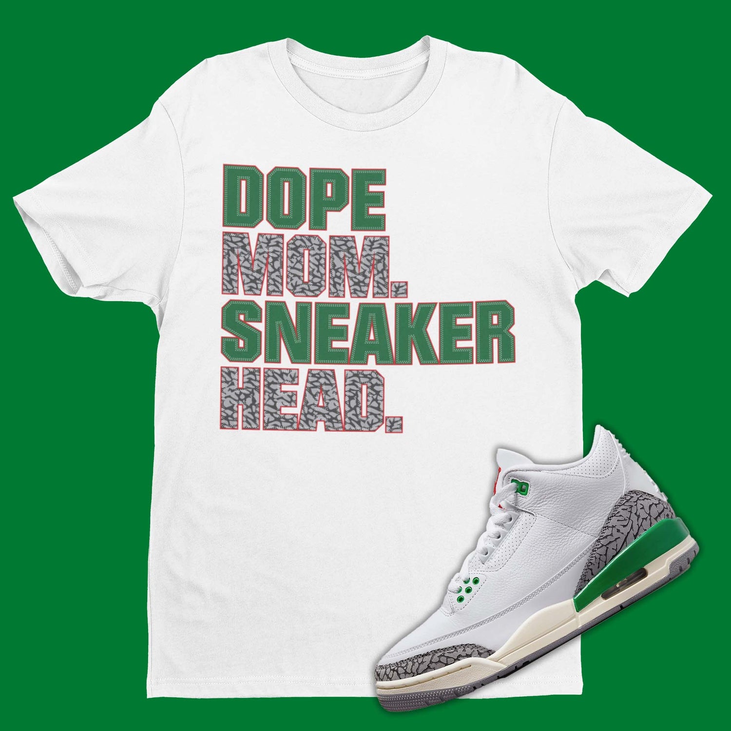 mom sneakerhead shirt in white designed to match the air jordan 3 lucky green