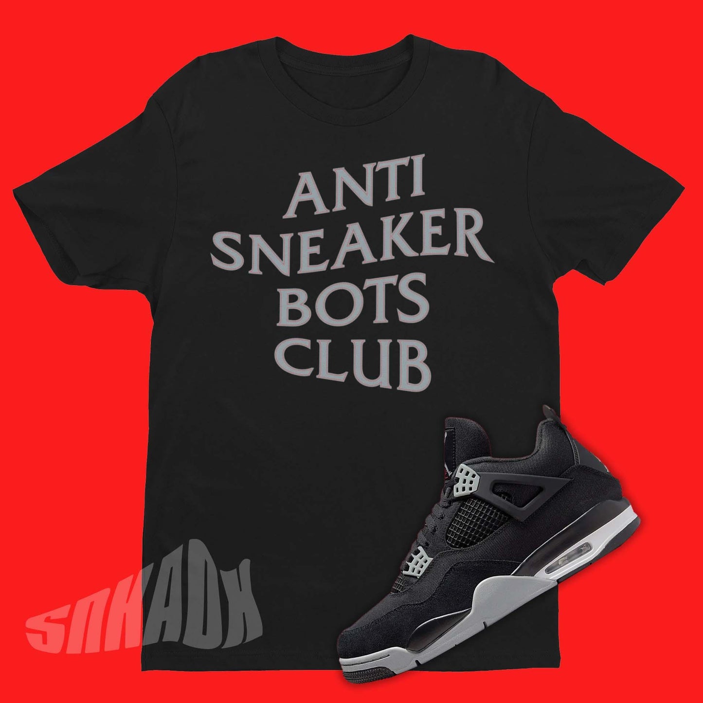 Anti Sneaker Bots Shirt To Match Air Jordan 4 Black Canvas - SNKADX