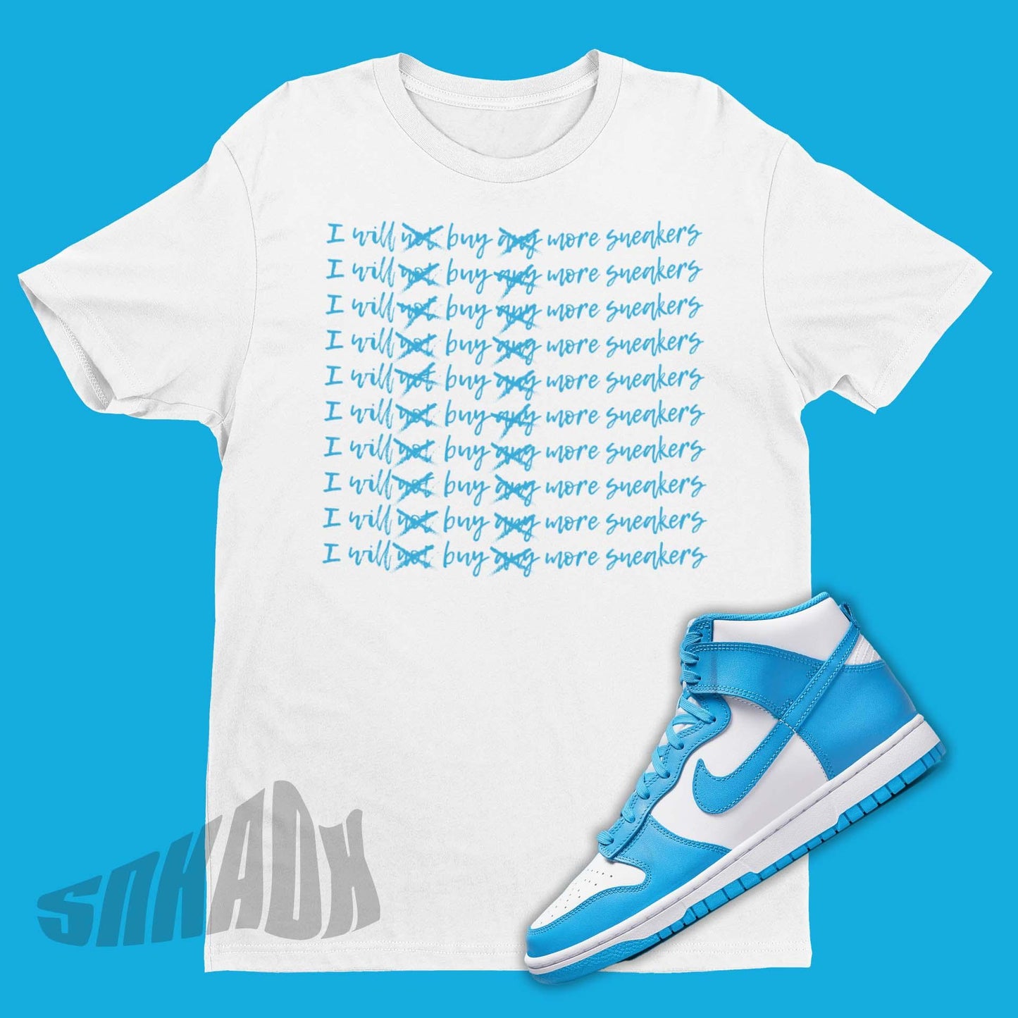 Buy More Sneakers Shirt To Match Nike Dunk High Laser Blue