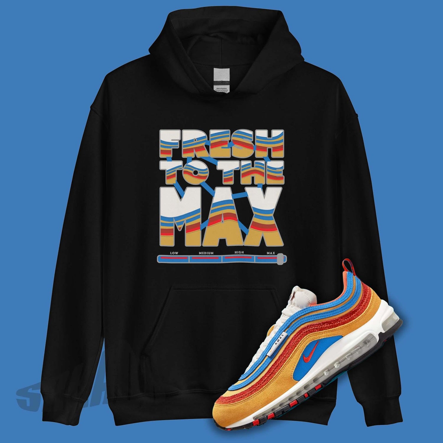 Fresh To The Max Hoodie To Match Nike Air Max 97 AMRC