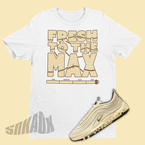 Fresh To The Max White Shirt For Adults To Match Nike Air Max 97 Coconut Milk