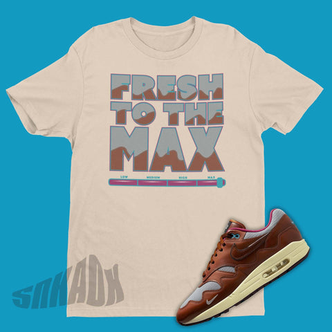 Fresh To The Max Shirt To Match Patta Nike Air Max 1 Dark Russet
