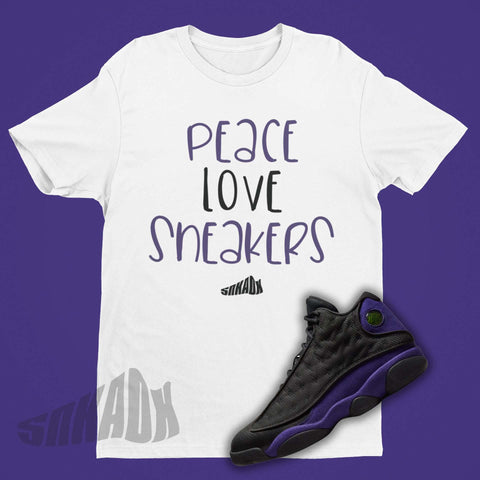 Peace Love Sneakers Shirt to match Jordan 13 Court Purple