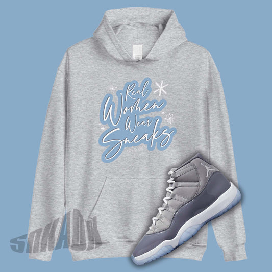 Real Women Wear Sneaks Hoodie to match Cool Grey Jordan 11