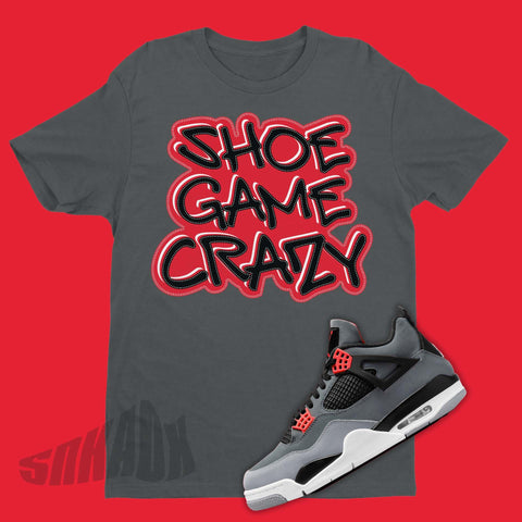 Shoe Game Crazy Shirt To Match Air Jordan 4 Infrared 23