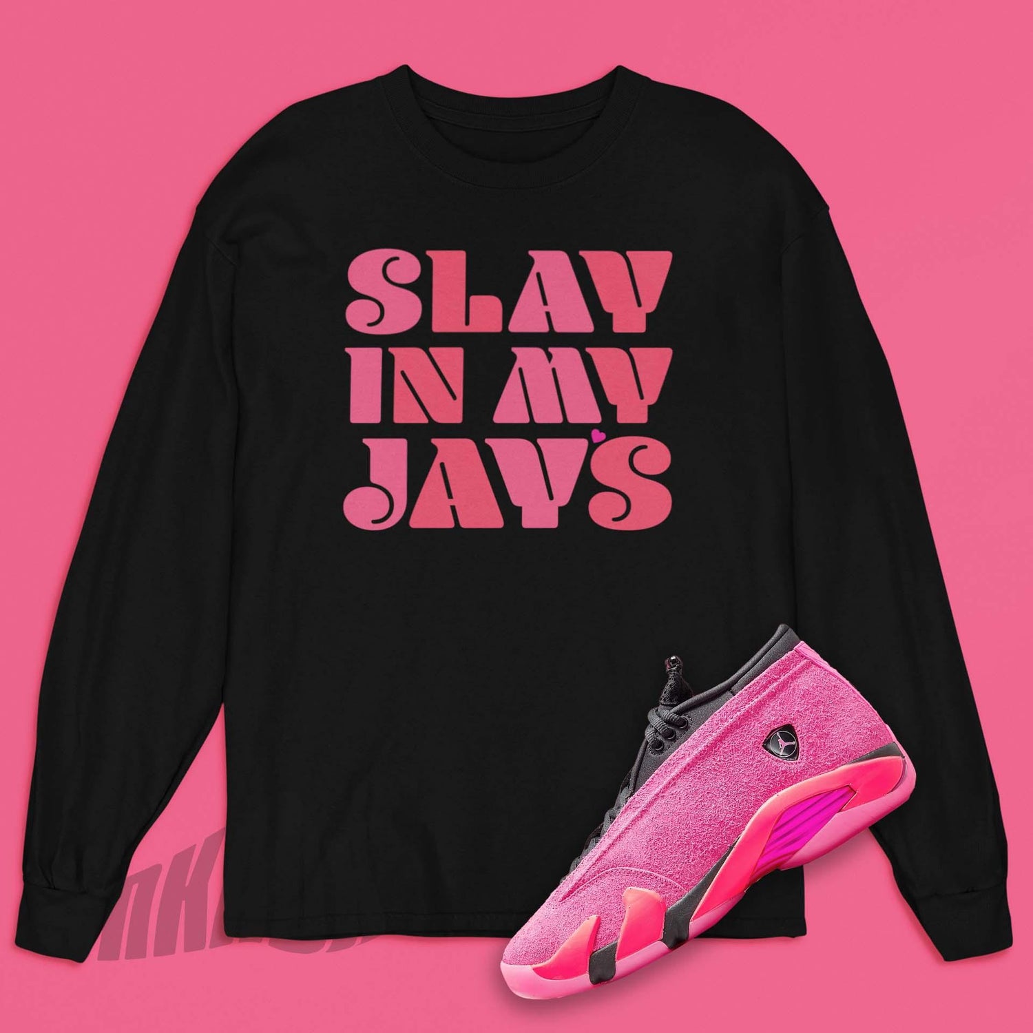 Slay In My Jays Pink on Black Long Sleeve Shirt