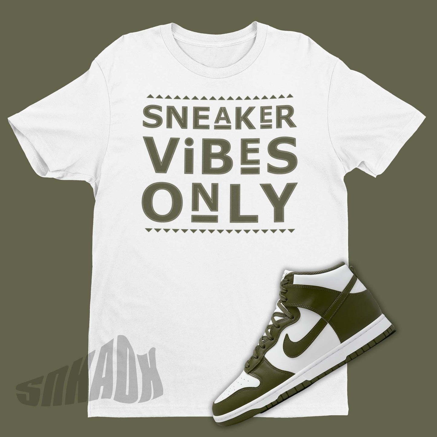 Sneaker Vibes Only Shirt To Match Nike Dunk High Cargo Khaki