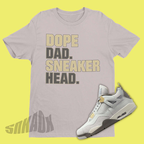 Dad Sneakerhead Shirt To Match Air Jordan 4 Craft Photon Dust.
